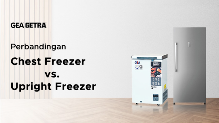 Perbandingan Chest Freezer vs. Upright Freezer