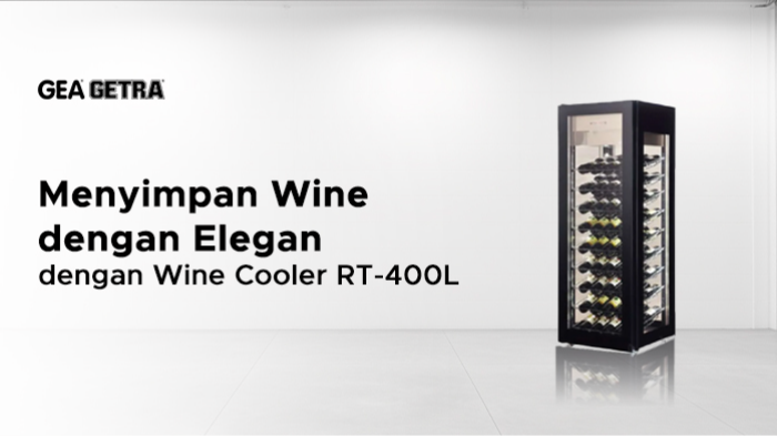 Menyimpan Wine dengan Elegan dengan Wine Cooler RT-400L