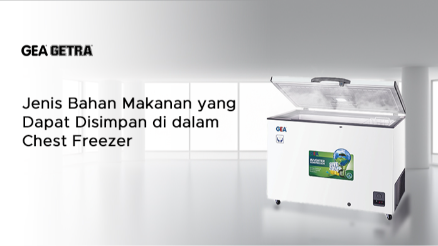 Jenis Bahan Makanan yang Dapat Disimpan di dalam Chest Freezer